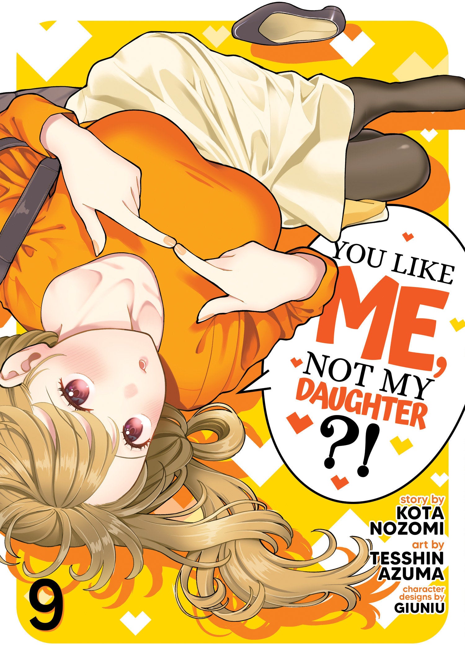 You Like Me, Not My Daughter?! (Manga) Volume. 9